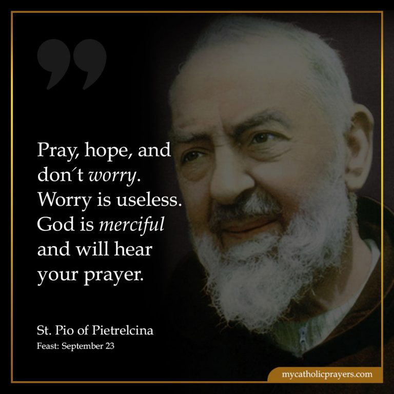 Pray, hope, and don't worry. Worry is useless. God is merciful and will hear your prayer