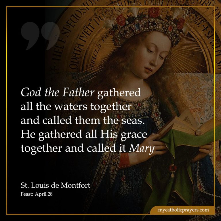 God the Father gathered all the waters together and called them the seas. He gathered all His grace together and called it Mary