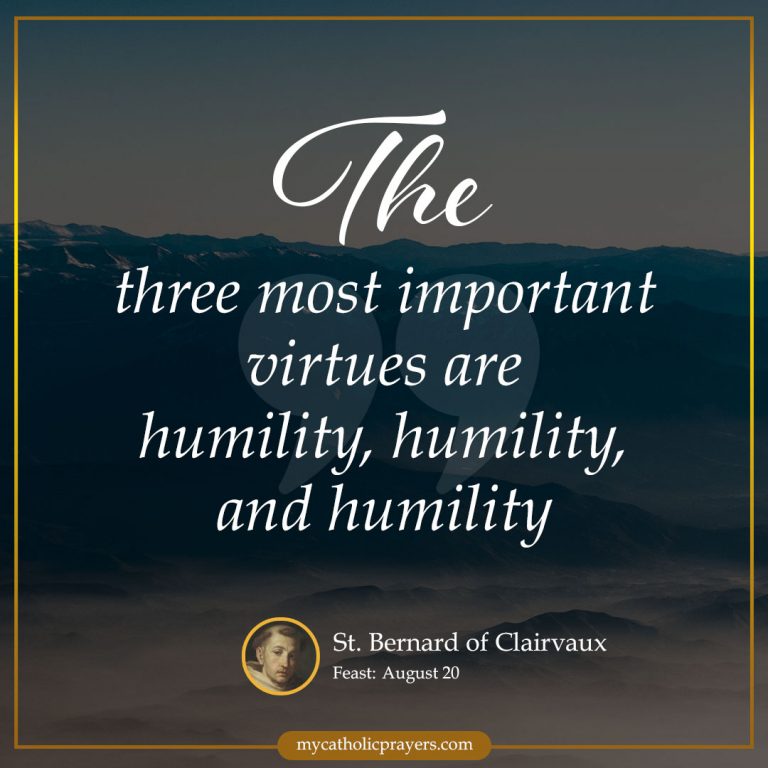 The three most important virtues are humility, humility, and humility